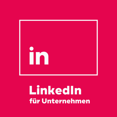 LinkedIn im B2B-Marketing: So wird Eure LinkedIn-Strategie zum Erfolg für Euer Unternehmen