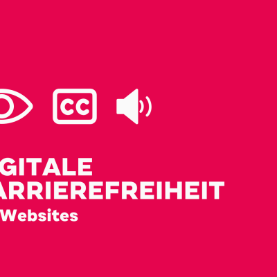 Digitale Barrierefreiheit bringt Vorteile für alle!