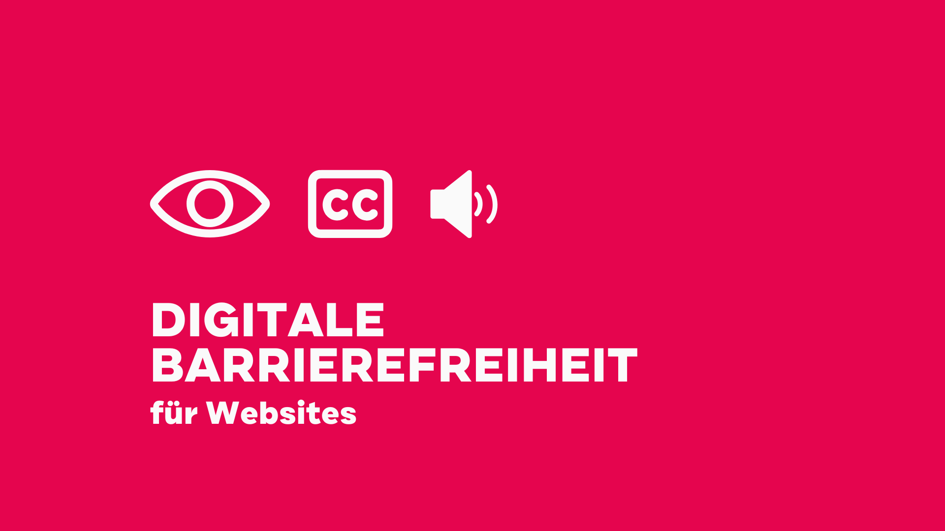 Digitale Barrierefreiheit bringt Vorteile für alle!